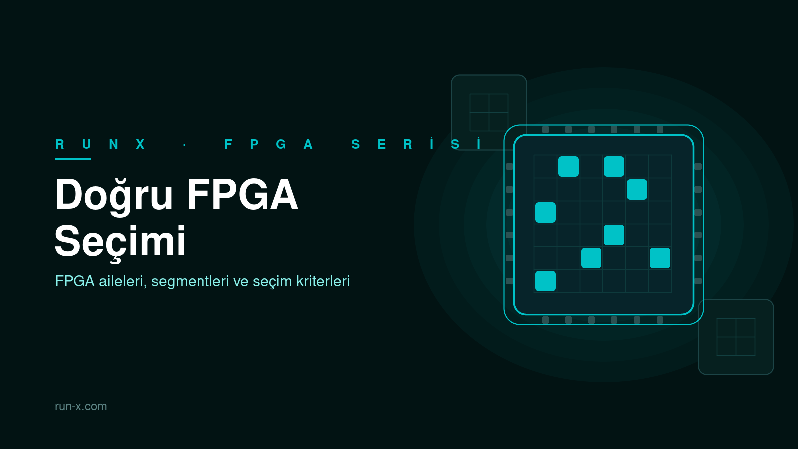 FPGA Aileleri ve Doğru FPGA'i Seçmek